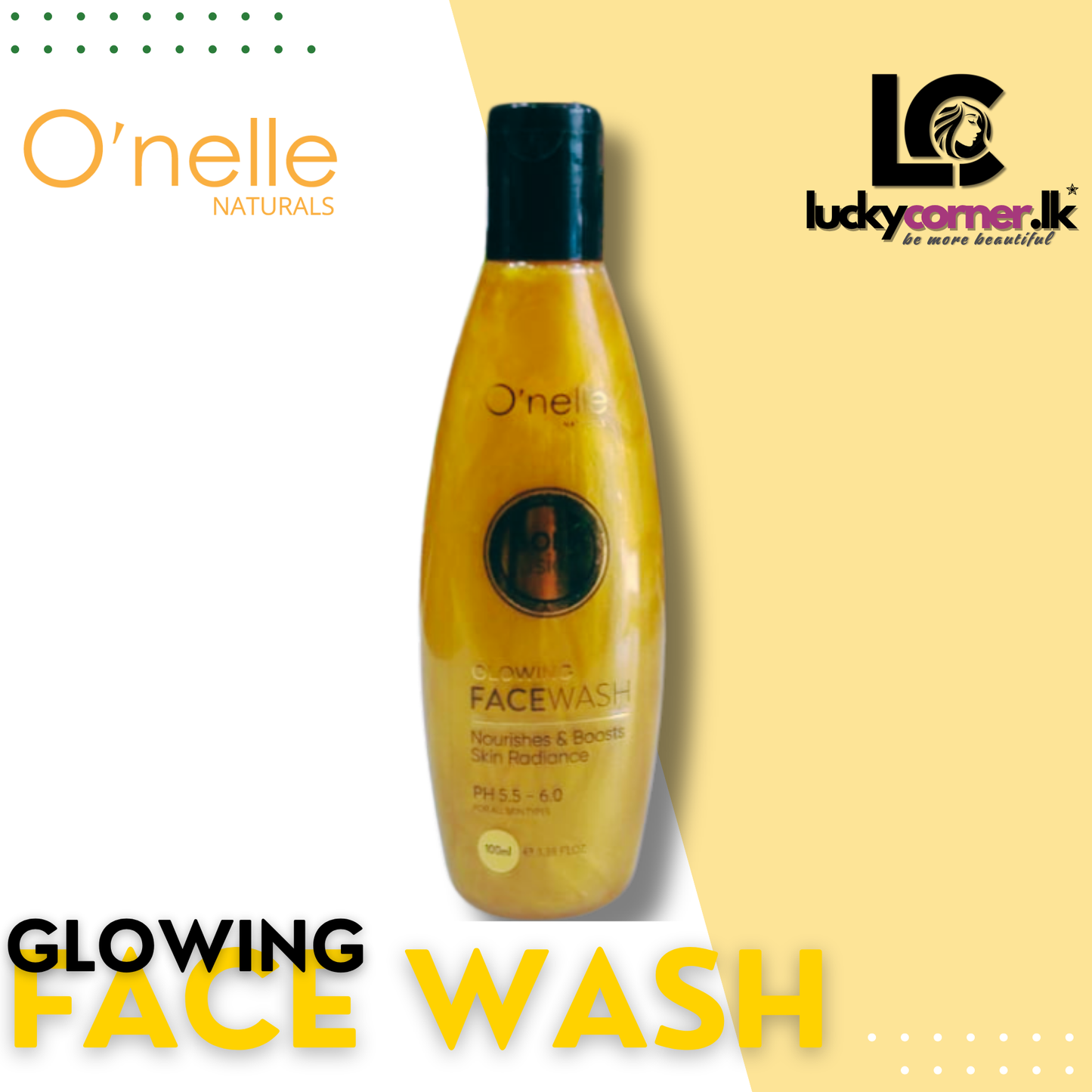 O'NELLE Naturals Gold Fusion Face Wash - 100ml